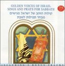 Golden Voices of Israel Sing and Pray for Sabbath