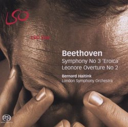 Beethoven: Symphony No. 3 'Eroica'; Leonore Overture No. 2 [Hybrid SACD]