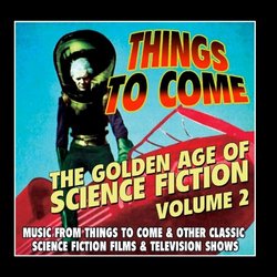 Things to Come - The Golden Age of Science Fiction Volume 2