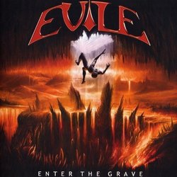 Enter the Grave by Evile (2008-01-13)