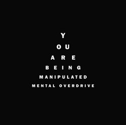 You Are Being Manipulated