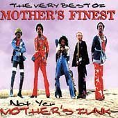 Very Best Of: Not Yer Mother's Funk