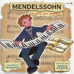 Mendelssohn Raconte aux Enfants-Marie Dubois-Le Pe