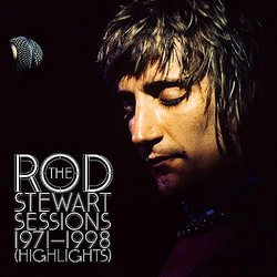 The Rod Stewart Sessions 1971-1998 (Highlights)