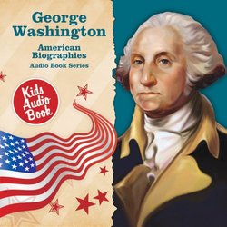 American Biographies: George Washington