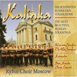 Kalinka: The Most Beautiful Russian Folksongs
