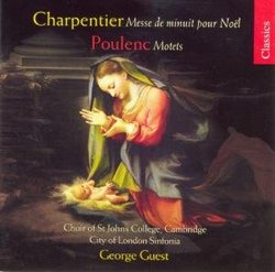 Charpentier: Messe de Minuit Pour Noel; Poulenc: Motets