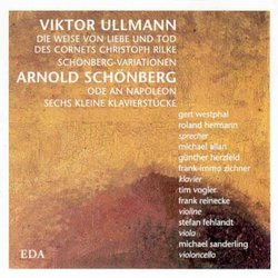 Ullmann: Cornet / Schonberg-Variationen Op. 3a / Schonberg: Ode an Napoleon / Klavierstucke Op. 19