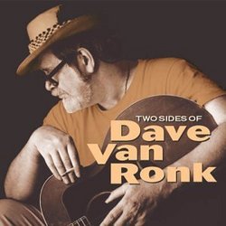 Two Sides of Dave Van Ronk