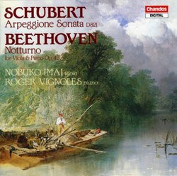 Schubert: Arpeggione Sonata, D821; Beethoven: Notturno, Op. 42