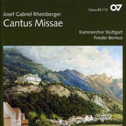 Rheinberger: Cantus Missae