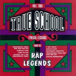 True School Lyrical Lessons From The Rap Legends, Vol. 2