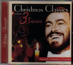 Christmas Classics with the 3 Tenors