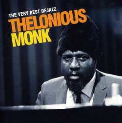 The Very Best of Jazz: Thelonius Monk