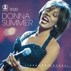 Donna Summer - VH1 Presents: Live & More Encore!