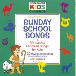 Classics: Sunday School Songs by Cedarmont Kids [1996]