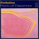 Perihelion / Points of Departure