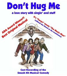Don't Hug Me: The Award-Winning Smash Hit Musical Comedy
