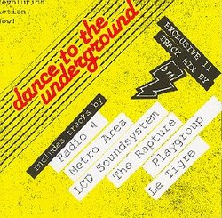 Muzik Presents: Disco Punk / Dance To The Underground