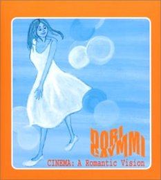 Cinema: a Romantic Version