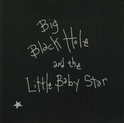 Big Black Hole & the Little Baby Star