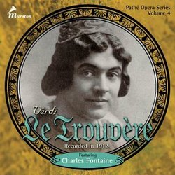 Pathe Opera Series 4: Le Trouvere (1912)