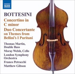 Bottesini: Concertino in C Minor; Duo Concertante on Themes from Bellini's I Puritani