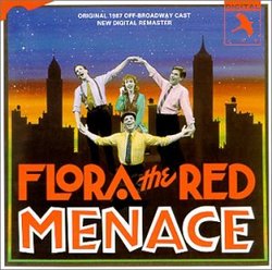 Flora the Red Menace (1987 Original Off-Broadway Cast)