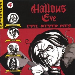 Evil Never Dies by Hallows Eve