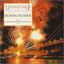 Unforgettable Classics: Orchestral Spectacular