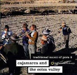 Traditional Music Of Peru 3: Cajamarca & The Colca Valley