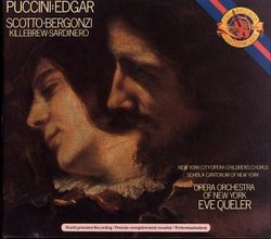 Puccini - Edgar / Scotto, Bergonzi, Killbrew, Sardinero, OONY, NYCO Children's Chorus, Eve Queler