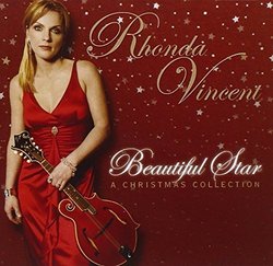 Beautiful Star: The Christmas Collection by Rhonda Vincent (2006-10-17)