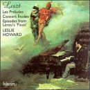 Liszt: Les Préludes; Concert Etudes; Episodes from Lenau's "Faust"