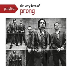 Playlist: Very Best of by Prong