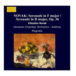 NOVAK: Serenade in F major / Serenade in D major, Op. 36