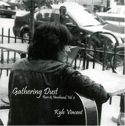 Gathering Dust - Rare & Unreleased, Vol. 2