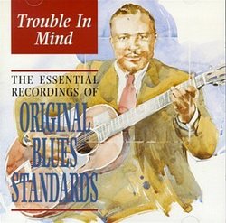 Trouble in Mind - Original Blues Standards
