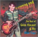 The Screaming End: The Best Of Gene Vincent