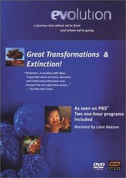 Evolution (parts 2 & 3): Great Transformations/Extinction!