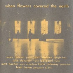 When Flowers Covered the Earth