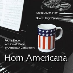 Horn Americana - American Recital Pieces for Horn and Piano