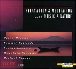Relaxation & Meditation With Music & Nature, Part 3 (5 CDs)