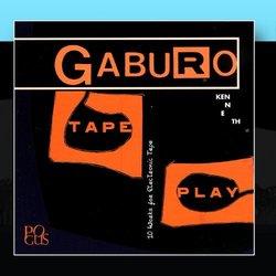 Tape Play: 10 Works For Electronic Tape