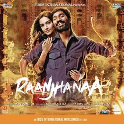 Raanjhanaa (Original Motion Picture Soundtrack)