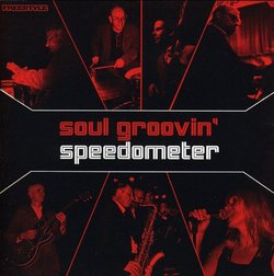Soul Groovin - Speedometer Live