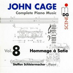 John Cage: Complete Piano Music, Vol. 8 (Hommage à Satie)