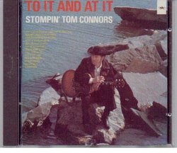 To It and At It [Import] Stompin' Tom Connors