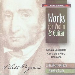 Paganini: Works for Violin & Guitar - Sonata Concertata; Cantabile e Valtz; Barucabà