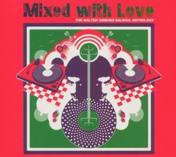 Mixed With Love: Anthology